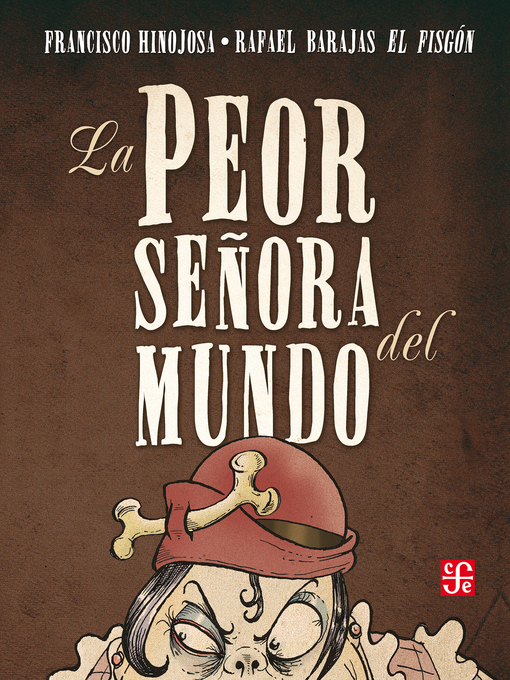 Title details for La peor señora del mundo by Francisco Hinojosa - Wait list
